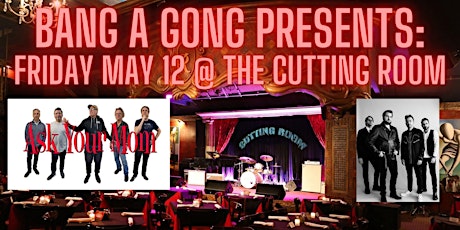Ask Your Mom/The Midnight Callers/Pit Crew @ The Cutting Room, Fri May 12