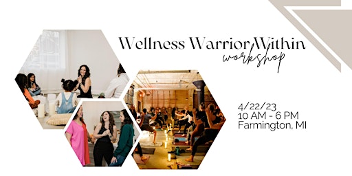 Amplify the Wellness Warrior Within-A Day of Self-Discovery and Empowerment