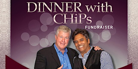 Dinner with CHiPs Fundraiser
