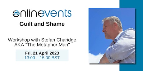 Guilt and Shame - Stefan Charidge AKA The Metaphor Man