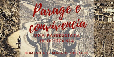 Parage e convivencia - una passeggiata in Occitania Parage e convivencia - una passeggiata in Occitania