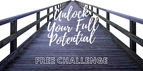 Unlock Your Full Potential  | 3 Week Challenge primary image