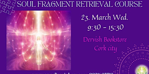 Soul fragment retrieval course and healing circle