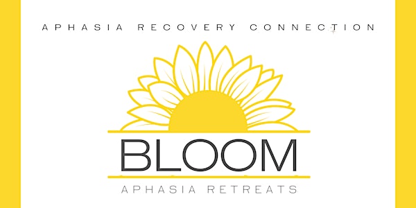 Bloom Aphasia Retreat  - 2023 Las Vegas