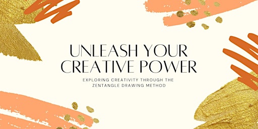 Unleash Your Creative Power (Free 90 minute Intro to Zentangle Class) 0326