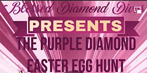 The Purple Diamond Easter Egg Hunt