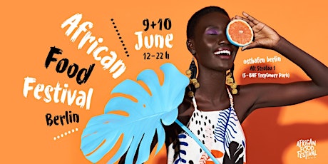 African Food Festival Berlin 2018 - FOOD  MUSIC  ART | VOL. IV