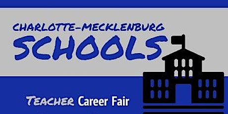 Charlotte-Mecklenburg Schools Teacher Career Fair primary image