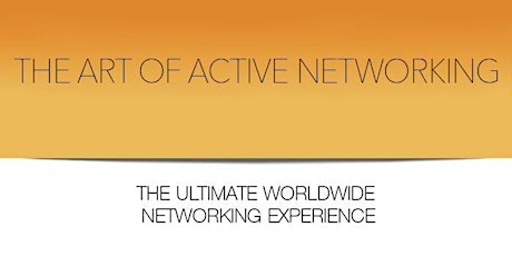 THE ART OF ACTIVE NETWORKING, SAN FRANCISCO October 15th, 2018