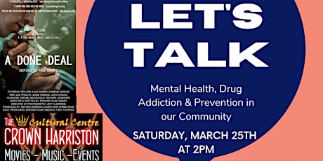 LET'S TALK! Mental Health, Drug Addiction & Prevention in our Community