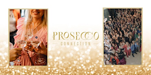 5. Prosecco-Connection am 8. Juli 2023 - Regensburgs größtes Netzwerk-Event
