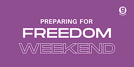 Preparing for Freedom Weekend
