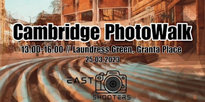East Shooters Present Cambridge Potrait  Photo Walk