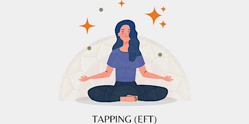 Tapping  (EFT) for More Joy and Less Anxiety primary image