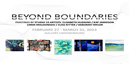 Beyond Boundaries - Gallery Underground March 2023