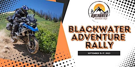 2023 Blackwater Adventure Rally