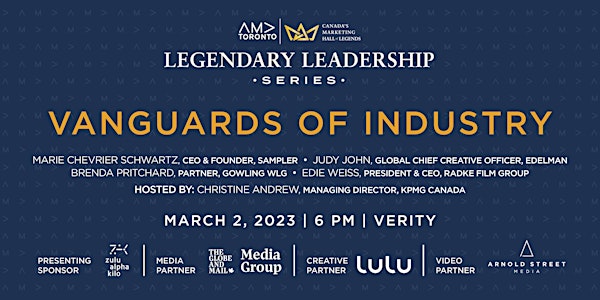 Legendary Leadership Series: Vanguards of Industry