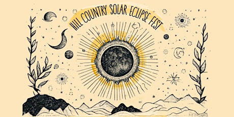Hill Country Solar Eclipse Fest