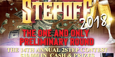 The Big StepOff 2018 Preliminary Round - The ONE and ONLY ! primary image