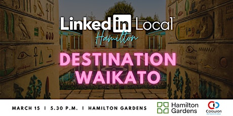 Imagen principal de LinkedIn Local Hamilton - Destination Waikato