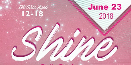  SHINE Girl's Conference 2018 primary image