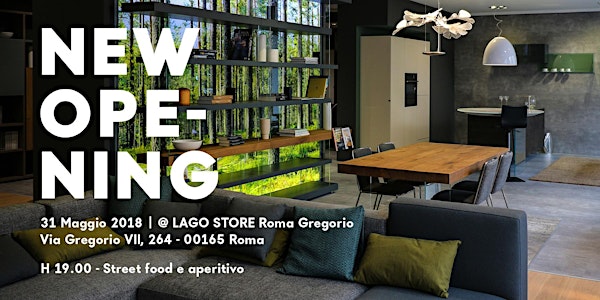 OPENING LAGO STORE ROMA GREGORIO