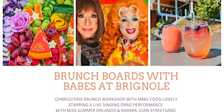 Brunch Boards with Babes at Brignole Vineyard