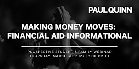 Imagen principal de Making Money Moves- Financial Aid Information Session