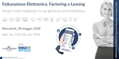 Fatturazione Elettronica, Factoring e Leasing Fatturazione Elettronica, Factoring e Leasing