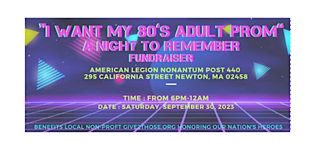“I want My 80’s Adult Prom”A Night to Remember Fundraiser