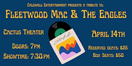 Caldwell Entertainment presents a Tribute to Fleetwood Mac and Eagles