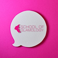 School of Glamology