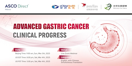 ASCO Direct™ China #29: Advanced Gastric Cancer Clinical Progress
