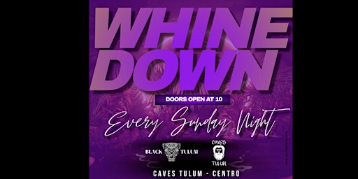 Whine Down Sundays at Caves