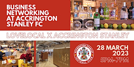 Primaire afbeelding van lovelocal x Accrington Stanley FC - business networking in Accrington