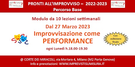 Pronti all'Improvviso - Modulo Base  - Performance - h.18.00