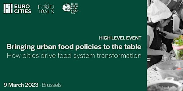 High-level event: Bringing urban food policies to the table