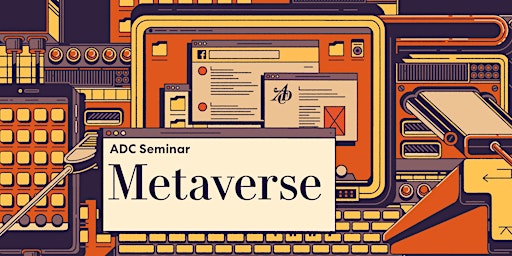 Hauptbild für ADC Seminar "Metaverse"