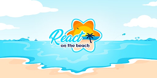 React on the Beach