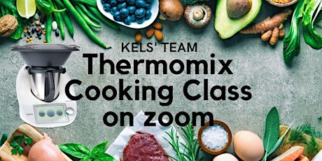 Imagen principal de Thermomix cooking class (online) - FREE