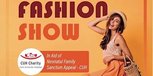 Midleton Fashion Show  in Aid of the CUH - Neonatal Family Sanctum Appeal