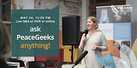 Ask PeaceGeeks Anything! primary image