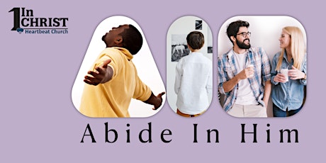 Abide In Him - One In Christ