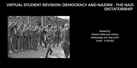 Virtual Student Revision: Democracy and Nazism - The Nazi Dictatorship
