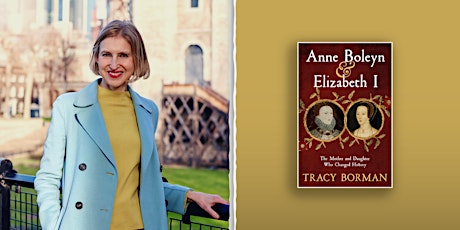 Anne Boleyn & Elizabeth I: the mother and daughter who changed history