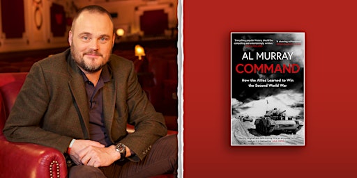 Command: How the Allies Learned to Win the Second World War with Al Murray primary image