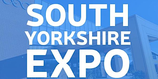 South Yorkshire Expo - Spring 2023