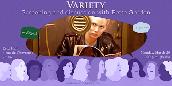 Variety, screening with Bette Gordon