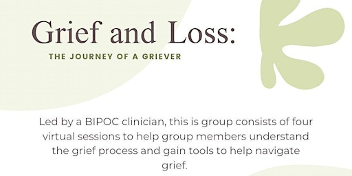 Grief & Loss Group: the journey of a griever