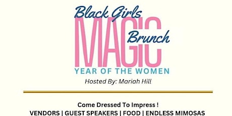 6th Black Girls Magic Brunch